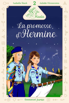 LES FILLES DU KOALA - TOME 2 - LA PROMESSE D'HERMINE