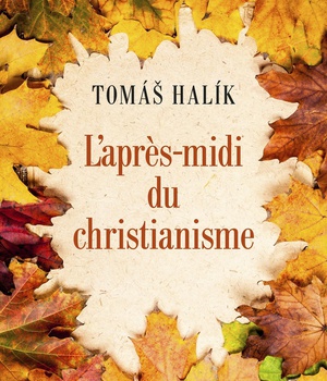 L'APRES-MIDI DU CHRISTIANISME