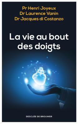 LA VIE AU BOUT DES DOIGTS