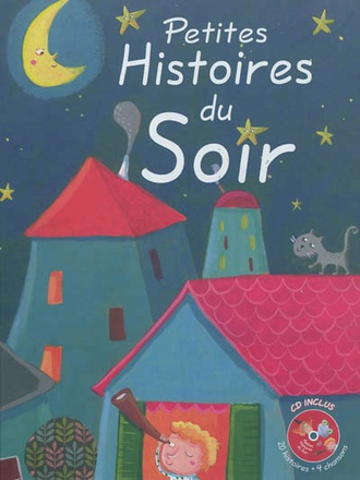 PETITES HISTOIRES POUR LE SOIR