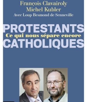 CATHOLIQUES/PROTESTANTS CE QUI NOUS SEPARE ENCORE