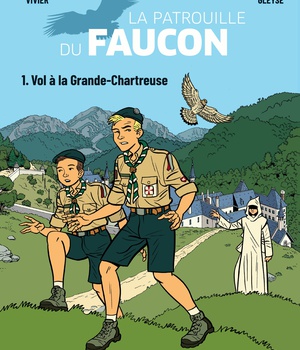 VOL A LA GRANDE CHARTREUSE - LES AVENTURES DE LA PATROUILLE DU FAUCON VOL.1