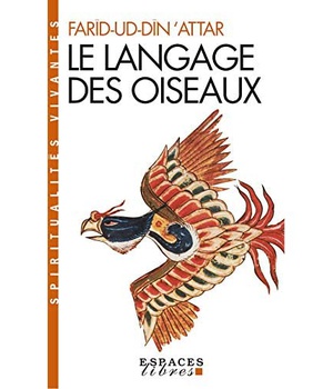 LE LANGAGE DES OISEAUX (ESPACES LIBRES - SPIRITUALITES VIVANTES)