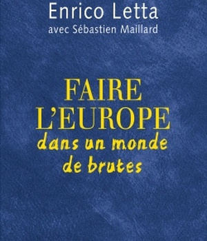 FAIRE L'EUROPE DANS UN MONDE DE BRUTES