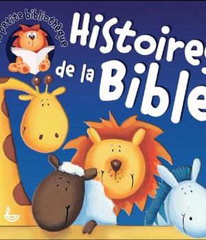 HISTOIRES DE LA BIBLE / COFFRET MA PETITE BIBLIOTHEQUE NOUVELLE EDITION