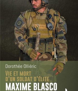 VIE ET MORT D'UN SOLDAT D'ELITE MAXIME BLASCO