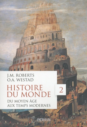 HISTOIRE DU MONDE - TOME 2 DU MOYEN AGE AUX TEMPS MODERNES - VOL02