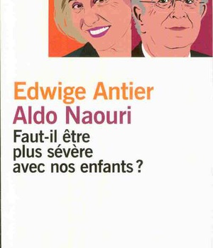 FAUT-IL ETRE PLUS SEVERE AVEC NOS ENFANTS ?