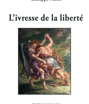 L'IVRESSE DE LA LIBERTE