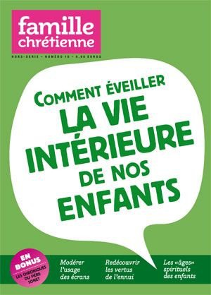 COMMENT EVEILLER LA VIE INTERIEURE DE NOS ENFANTS