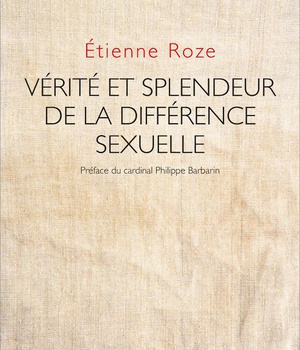 VERITE ET SPLENDEUR DE LA DIFFERENCE SEXUELLE