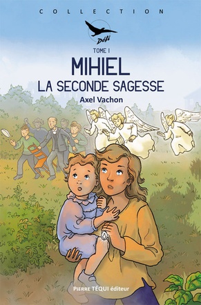 DEFI - T01 - MIHIEL - 1. LA SECONDE SAGESSE