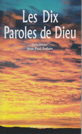 LES DIX PAROLES DE DIEU