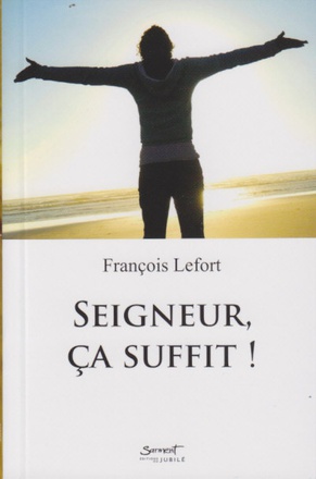 SEIGNEUR CA SUFFIT DPTS