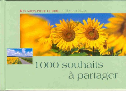 1000 SOUHAITS A PARTAGER