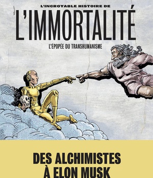 L'INCROYABLE HISTOIRE DE L'IMMORTALITE