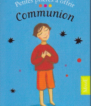 PRIERES COMMUNION