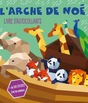 LARCHE DE NOE - LIVRE DAUTOCOLLANTS