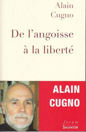 DE L'ANGOISSE A LA LIBERTE