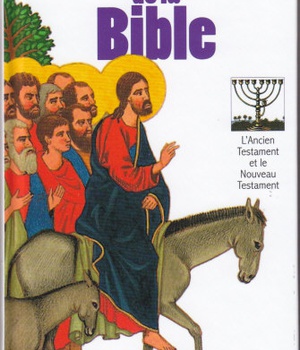 LE LIVRE DE LA BIBLE - L'ANCIEN ET LE NOUVEAU TESTAMENT