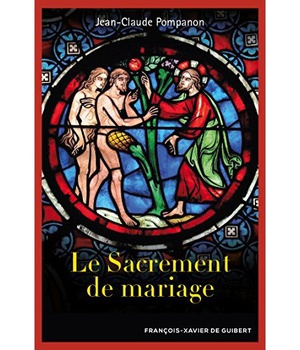 LE SACREMENT DE MARIAGE