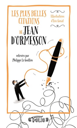 LES PLUS BELLES CITATIONS DE JEAN D'ORMESSON