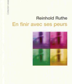 EN FINIR AVEC SES PEURS (ED 2008)