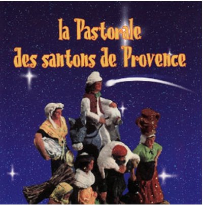 LA PASTORALE DES SANTONS DE PROVENCE CD