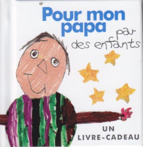 POUR MON PAPA - PAR LES ENFANTS