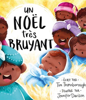 UN NOEL TRES BRUYANT