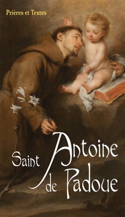 SAINT ANTOINE DE PADOUE, NOUVELLE EDITION