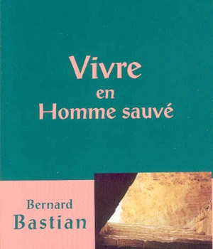VIVRE EN HOMME SAUVE