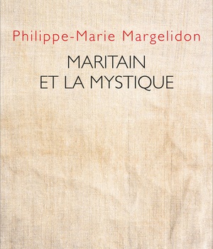 MARITAIN ET LA MYSTIQUE