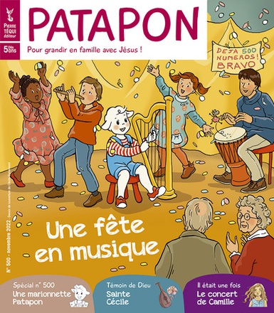 PATAPON NOVEMBRE 2022 N 500 - UNE FETE EN MUSIQUE - EDITION ILLUSTREE