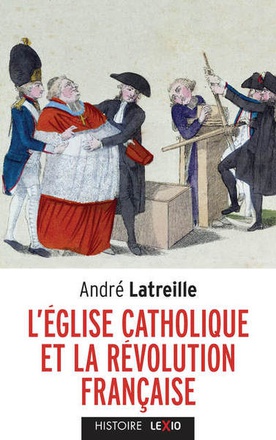 L'EGLISE CATHOLIQUE ET LA REVOLUTION FRANCAISE