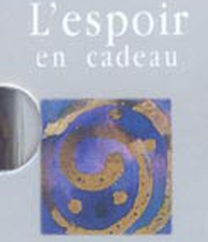 ESPOIR EN CADEAU