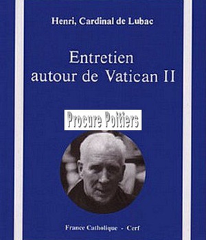 ENTRETIEN AUTOUR DE VATICAN II