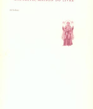 NAZARETH, MAISON DU LIVRE - NOUVELLES CONSIDERATIONS SUR LA LECTIO DIVINA