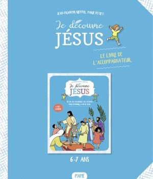 JE DECOUVRE JESUS - LIVRET DE L'ACCOMPAGNATEUR