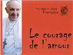 LE COURAGE DE L'AMOUR