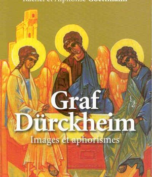 GRAF DURCKHEIM - IMAGES ET APHORISMES