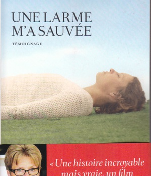 UNE LARME M'A SAUVEE