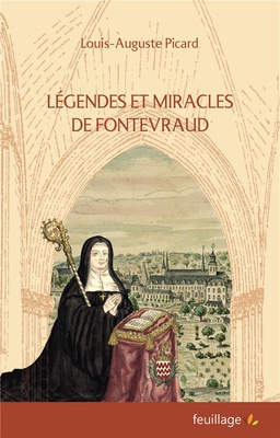 LEGENDES ET MIRACLES DE FONTEVRAUD