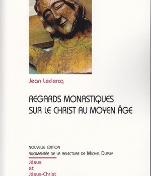 REGARDS MONASTIQUES SUR LE CHRIST AU MOYEN-AGE N56