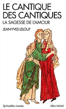 LE CANTIQUE DES CANTIQUES (ESPACES LIBRES - SPIRITUALITES VIVANTES)