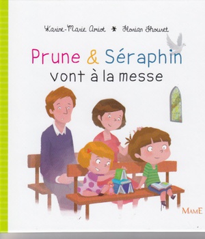PRUNE ET SERAPHIN VONT A LA MESSE