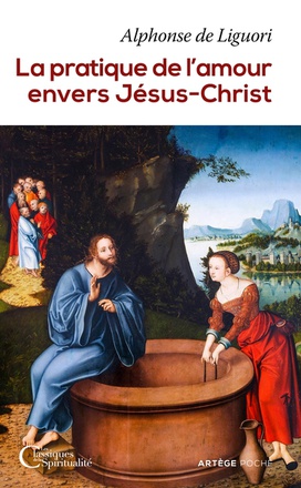 LA PRATIQUE DE L'AMOUR ENVERS JESUS-CHRIST