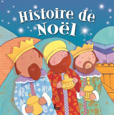 HISTOIRE DE NOEL