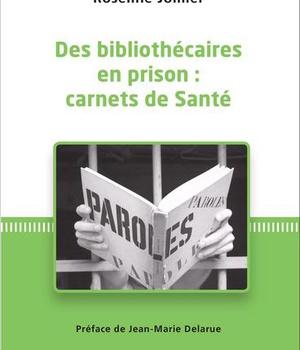 DES BIBLIOTHECAIRES EN PRISON : CARNETS DE SANTE