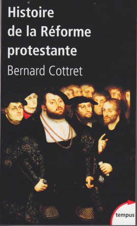 HISTOIRE DE LA REFORME PROTESTANTE